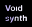 Voidsynth